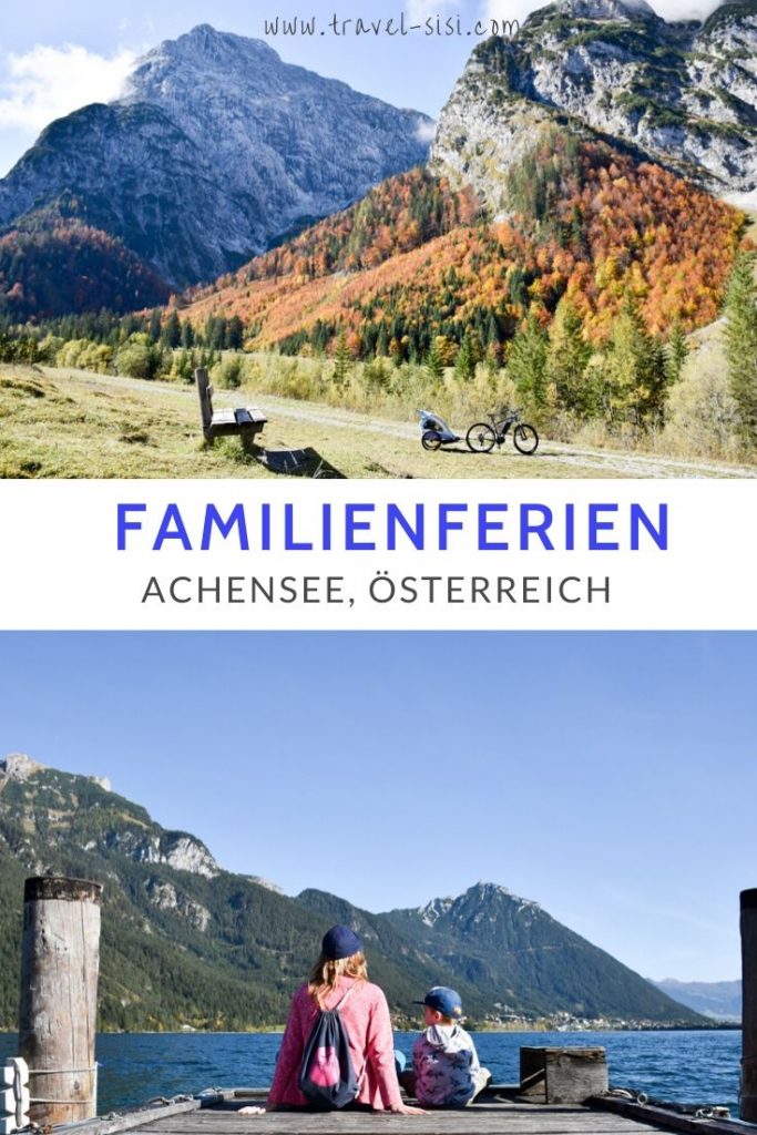 Familienferien Achensee Tirol Österreich