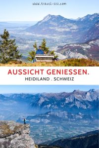 Ausflugstipp die schönste Aussicht Heidiland Schweiz
